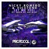 Обложка для [FDM] Nicky Romero & Vicetone feat. When We Are Wild - Let Me Feel (Acoustic Mashup) [320 kbps] [Release Date - 16.03.2015]