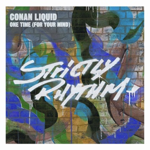 Обложка для Conan Liquid - One Time (For Your Mind)