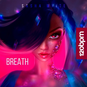 Обложка для Sasha White - Breath