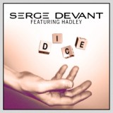 Обложка для Serge Devant feat. Hadley - Dice