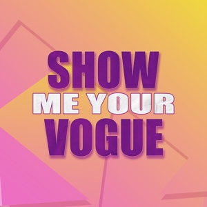 Обложка для Fundazy - Show Me Your Vogue (Muztune.net)