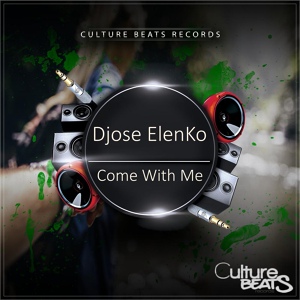 Обложка для Djose Elenko - Come With Me