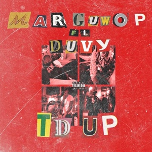 Обложка для Mar Guwop feat. Duvy - T'd Up