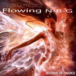 Обложка для DJ Da Dominator - Flowing N-R-G