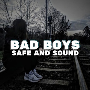 Обложка для CETS MUSIK - Bad Boys Safe and Sounds