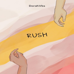 Обложка для DorahVbs - Rush
