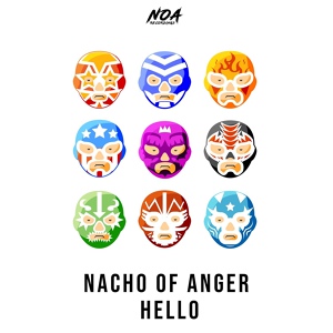 Обложка для Nacho of Anger - Hello