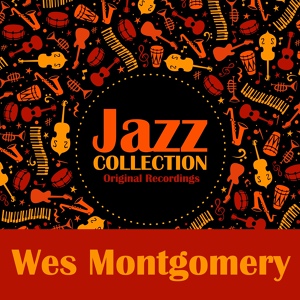 Обложка для Wes Montgomery - Yesterdays