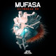 Обложка для Mufasa - You Got Too
