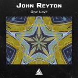 Обложка для John Reyton - Give Love