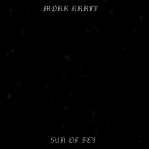 Обложка для Mørk Kratt - Sun of Fey