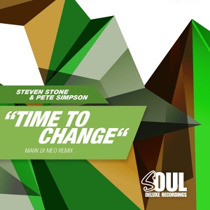 Обложка для Steven Stone, Pete Simpson - Time to Change