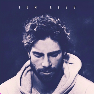Обложка для Tom Leeb - How Long