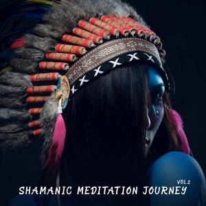 Обложка для Shamanic Drumming World - Calming Journey