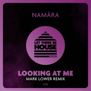 Обложка для Namára - Looking At Me