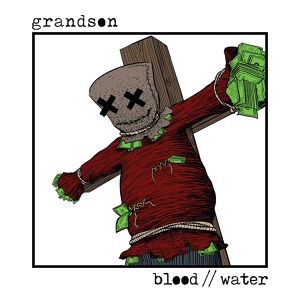 Обложка для grandson - Blood // Water