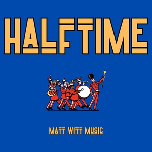 Обложка для Matt Witt Music - Halftime