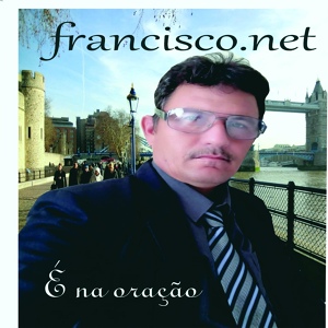 Обложка для francisco.net - Só Eu e Jesus