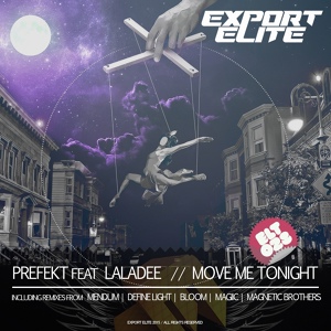 Обложка для Prefekt feat. Laladee - Move Me Tonight