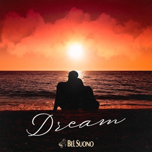 Обложка для Bel Suono - Dream