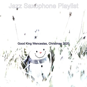 Обложка для Jazz Saxophone Playlist - Hark the Herald Angels Sing: Family Christmas