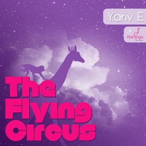 Обложка для Yariv E - The Flying Circus