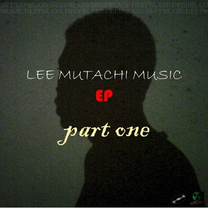 Обложка для DeepBlaze - Lee Mutachi Music