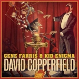 Обложка для Gene Farris, Kid Enigma - David Copperfield