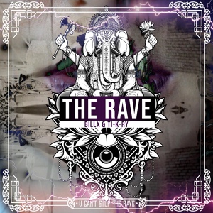 Обложка для Billx, Ti K Ry - The Rave