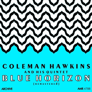 Обложка для Coleman Hawkins Quintet - S Wonderful