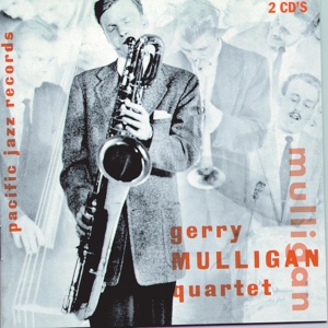 Обложка для Gerry Mulligan Quartet, Chet Baker - Five Brothers