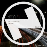 Обложка для Luca Debonaire - Cruddy