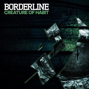 Обложка для Borderline - Creature of Habit