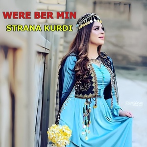 Обложка для Strana Kurdi - Were Hevalê Min