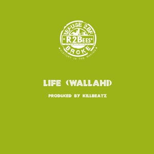 Обложка для R2bees - Life (Wallahi)