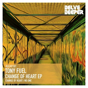 Обложка для Tony Fuel - Change of Heart