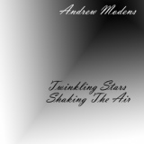 Обложка для Andrew Modens - Twinkling Stars
