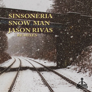 Обложка для Sinsoneria, Jason Rivas - Snow Man
