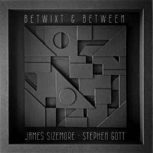 Обложка для James Sizemore feat. Stephen Gott - Betwixt and Between (feat. Stephen Gott)