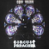 Обложка для Circuit Preacher - Con Man