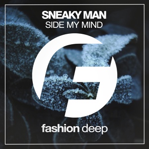 Обложка для Sneaky Man - Side My Mind