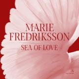 Обложка для Marie Fredriksson - Sea of Love