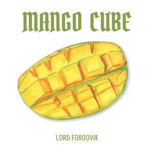 Обложка для Lord Fordovik - Mango Cube