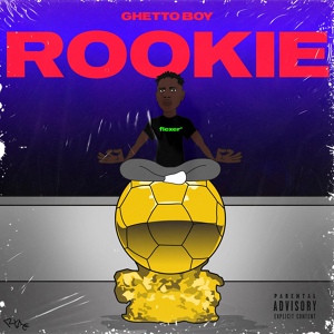 Обложка для GhettoBoy - Rookie