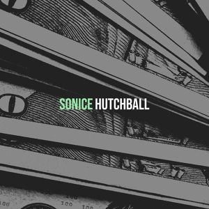 Обложка для Hutchball - I Feel It Now