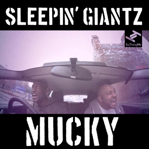 Обложка для Sleepin' Giantz - Mucky