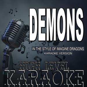 Обложка для High Level Karaoke - Demons (In the Style of Imagine Dragons)