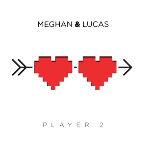 Обложка для MEGHAN & LUCAS - PLAYER 2