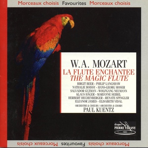 Обложка для Orchestre Paul Kuentz, Paul Kuentz, Marianne Seibel, Renate Spingler, Eleanor James, Klaus Hager, Salvador Guzman, Choeur Paul Kuentz - Die Zauberflöte, K. 620, Act II: "Wie? Ihr an diesem Schreckensort" (Die drei Damen, Papageno, Tamino, Chor)