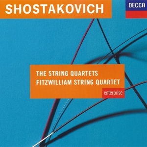 Обложка для Shostakovich - String Quartet No. 1 in C major, Op. 49 (Fitzwilliam String Quartet)